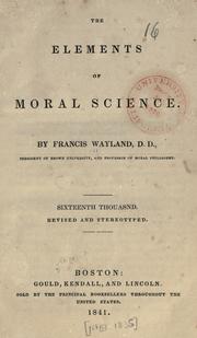 Cover of: The elements of moral science. by Francis Wayland