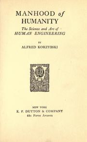Cover of: Manhood of humanity: the science and art of human engineering