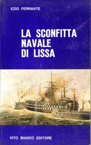 La sconfitta navale di Lissa by Ezio Ferrante