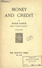 Cover of: Money and credit. by Wilbur Aldrich, Wilbur Aldrich