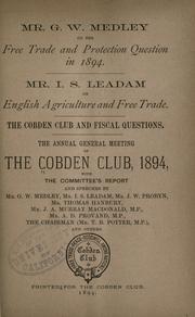 Cover of: Mr. G.W. Medley on the free trade and protection Question in 1894.