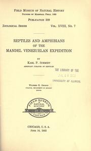 Cover of: Reptiles and amphibians of the Mandel Venezuelan expedition by Karl Patterson Schmidt