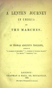Cover of: A Lenten journey in Umbria and The Marches. by Thomas Adolphus Trollope