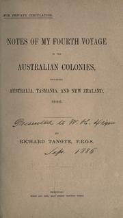 Cover of: Notes of my fourth voyage to the Australian colonies: including Australia, Tasmania, and New Zealand, 1886.