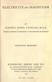 Cover of: Electricity and magnetism. by Fleeming Jenkin