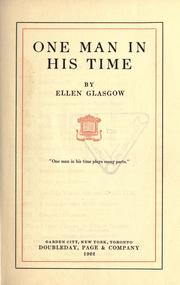 Cover of: One man in his time by Ellen Anderson Gholson Glasgow