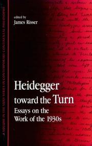 Cover of: Heidegger Toward the Turn: Essays on the Work of the 1930s (Suny Series in Contemporary Continental Philosophy)