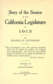 Cover of: Story of the session of the California Legislature of 1913