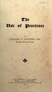 The use of penitence by Churton, Edward Townson bp. of Nassau