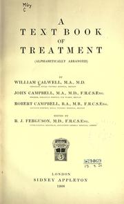 A text book of treatment by William Calwell