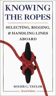 Cover of: Knowing the Ropes by Roger C. Taylor