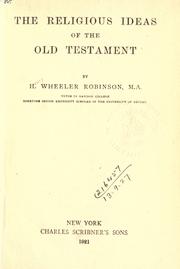 Cover of: The religious ideas of the Old Testament. by H. Wheeler Robinson