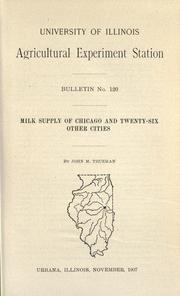 Milk supply of Chicago and twenty-six other cities by John M. Trueman