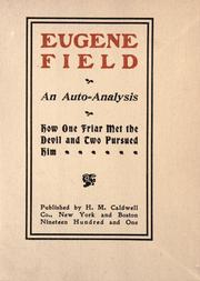 Eugene Field; an auto-analysis by Eugene Field
