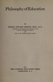 Philosophy of education by Thomas Edward Shields