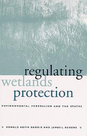 Cover of: Regulating Wetlands Protection by Ronald Keith Gaddie, James L. Regens, Ronald Keith Gaddie, James L. Regens