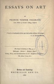Cover of: Essays on art by Francis Turner Palgrave