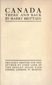 Cover of: Canada, there and back. by Brittain, Harry Sir