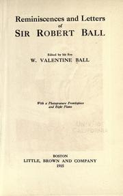 Cover of: Reminiscences and letters of Sir Robert Ball by Sir Robert Stawell Ball
