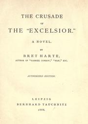 Cover of: The  crusade of the "Excelsior" by Bret Harte