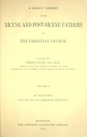 Cover of: A Select library of the Nicene and post-Nicene fathers of the Christian church