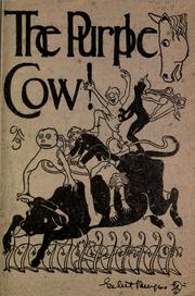 Cover of: The purple cow! by Gelett Burgess