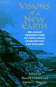 Cover of: Visions of a New Earth: Religious Perspectives on Population, Consumption, and Ecology