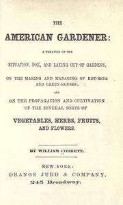 Cover of: The American gardener by William Cobbett