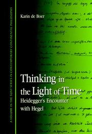 Cover of: Thinking in the Light of Time: Heidegger's Encounter With Hegel (Suny Series in Contemporary Continental Philosophy)