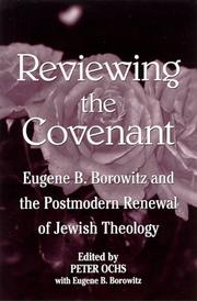 Reviewing the covenant by Ochs, Peter, Eugene B. Borowitz, Yudit Kornberg Greenberg