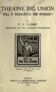 Cover of: The one big union: will it emancipate the worker?