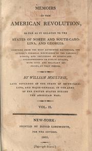 Cover of: Memoirs of the American Revolution: so far as it related to the states of North and South Carolina, and Georgia.