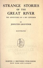 Cover of: Strange stories of the Great river by Abbie (Johnston) Grosvenor