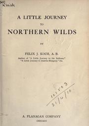 A little journey to Northern wilds by Felix John Koch