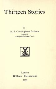 Cover of: Thirteen stories by R. B. Cunninghame Graham