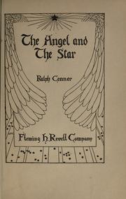 Cover of: The angel and the star [by] Ralph Connor.