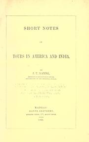 Short notes of tours in America and India by J. T. Mayne