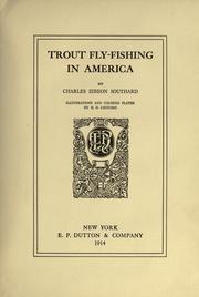 Trout fly-fishing in America by Charles Zibeon Southard