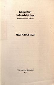 Cover of: Elementary industrial school: Cleveland Public Schools : mathematics.