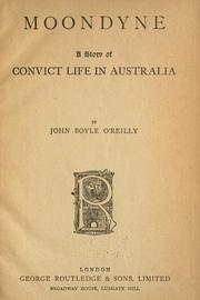 Cover of: Moondyne: a story of convict life in Australia.