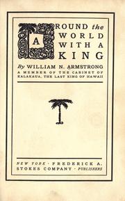Cover of: Around the world with a king by William N. Armstrong