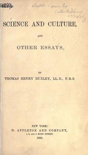 Cover of: Science and culture, and other essays. by Thomas Henry Huxley