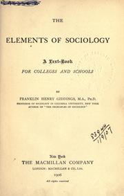 Cover of: The elements of sociology by Franklin Henry Giddings, Franklin Henry Giddings