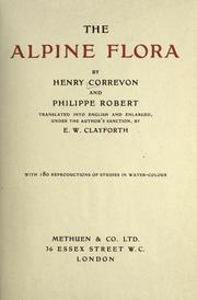 Cover of: The alpine flora by Henry Correvon
