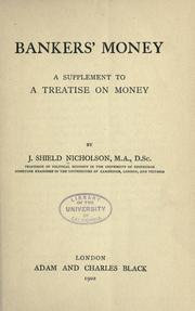 Cover of: Bankers' money: a supplement to "A treatise on money".