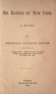 Cover of: Mr. Barnes of New York by Archibald Clavering Gunter, Archibald Clavering Gunter