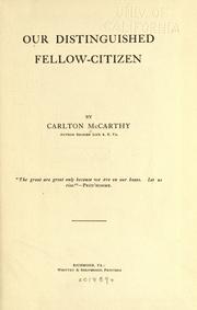Cover of: Our distinguished fellow-citizen by Carlton McCarthy
