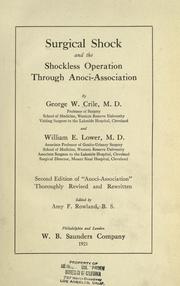 Cover of: Surgical shock and the shockless operation through anoci-association by George Washington Crile, George Washington Crile