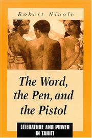 Cover of: The Word, the Pen, and the Pistol by Robert Nicole