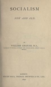 Socialism, new and old by Graham, William